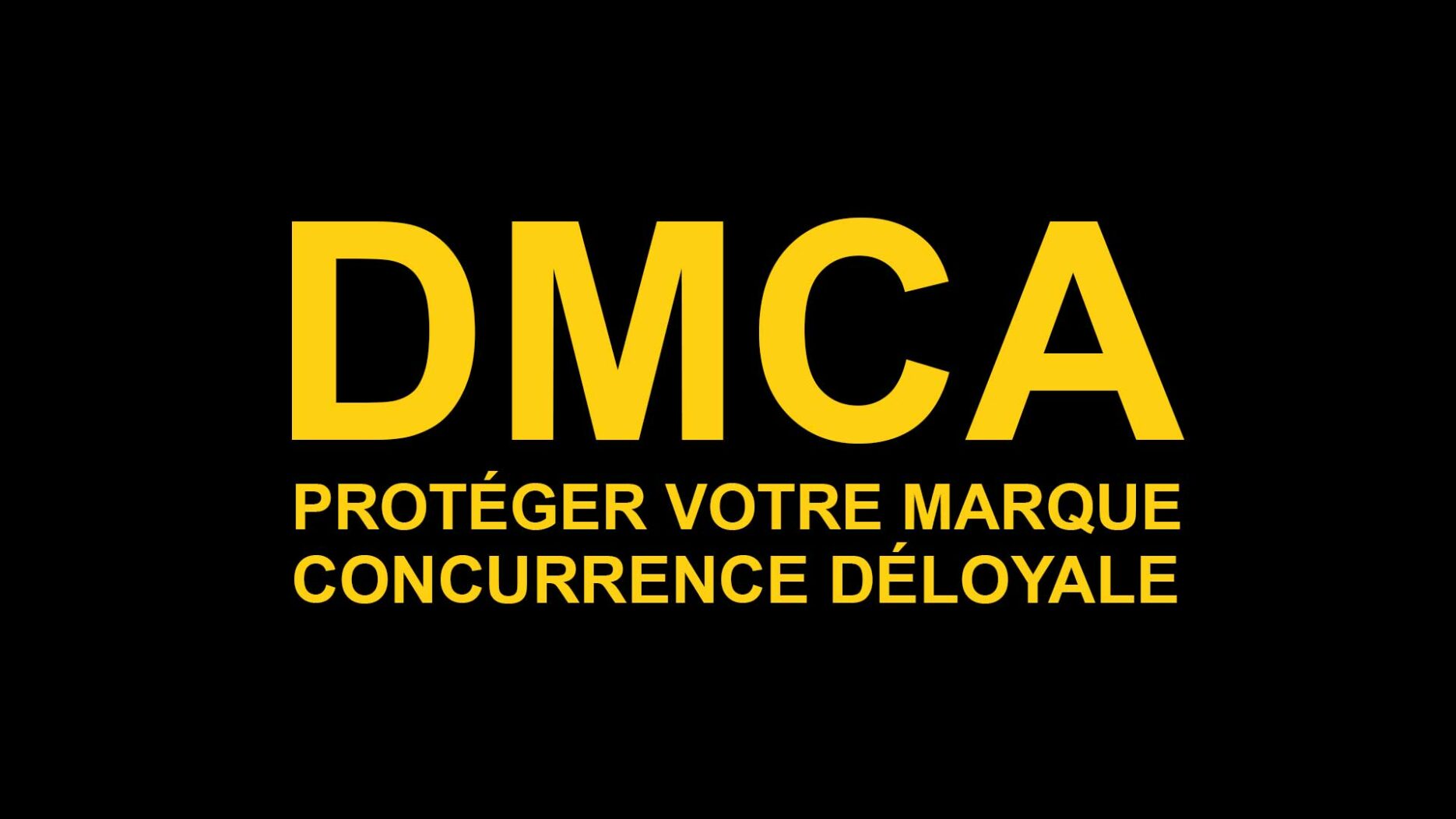 Comprendre le DMCA pour protéger vos droits d'auteur en ligne